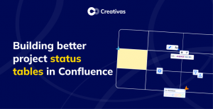 Building better project status tables in Confluence