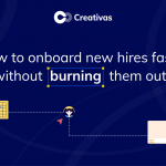 How to onboard new hires without without burning them out?